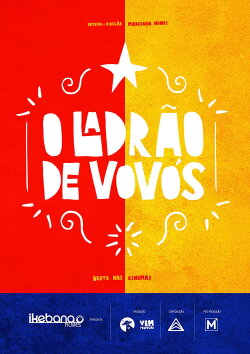 O Ladrão de Vovós (2019) O Ladrão de Vovós (2019)