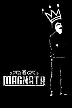 O Magnata (2007) O Magnata (2007)