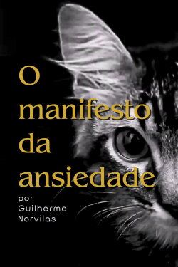 O manifesto da ansiedade (2020) O manifesto da ansiedade (2020)