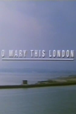 O Mary This London (1994) O Mary This London (1994)