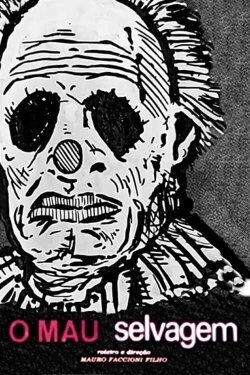 O Mau Selvagem (1991) O Mau Selvagem (1991)