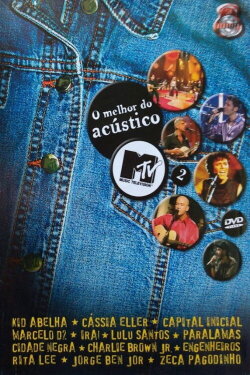 O Melhor Do Acústico MTV 2 (2005) O Melhor Do Acústico MTV 2 (2005)