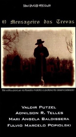 O Mensageiro das Trevas (2000) O Mensageiro das Trevas (2000)
