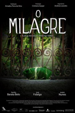 O Milagre (2011) O Milagre (2011)