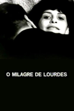 O Milagre de Lourdes (1965) O Milagre de Lourdes (1965)
