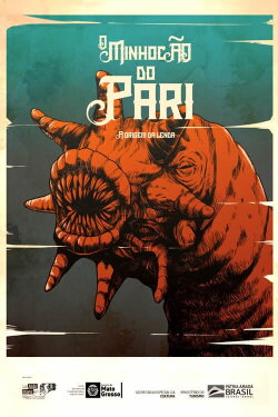 O Minhocão do Pari - A origem da Lenda (2021) O Minhocão do Pari - A origem da Lenda (2021)