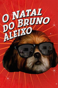 O Natal do Bruno Aleixo (2022) O Natal do Bruno Aleixo (2022)