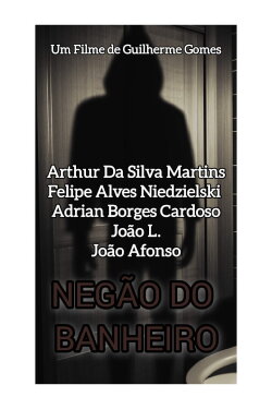 O Negão do Banheiro (2024) O Negão do Banheiro (2024)
