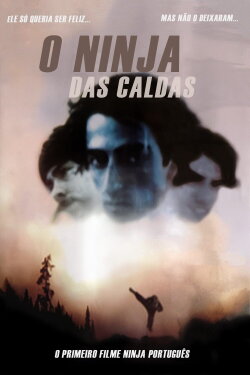 O Ninja das Caldas (2001) O Ninja das Caldas (2001)