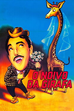 O Noivo da Girafa (1957) O Noivo da Girafa (1957)