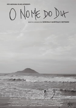 O Nome do Dia (2015)