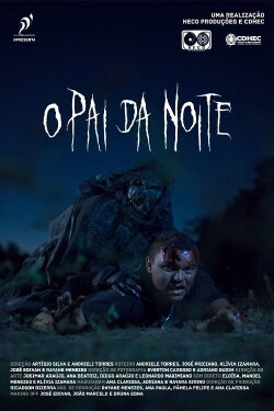 O Pai da Noite (2015) O Pai da Noite (2015)