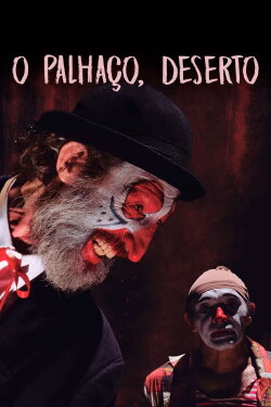 O Palhaço, Deserto (2021) O Palhaço, Deserto (2021)