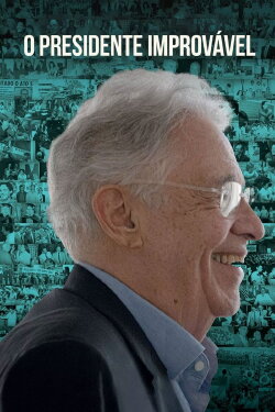 O Presidente Improvável (2022) O Presidente Improvável (2022)
