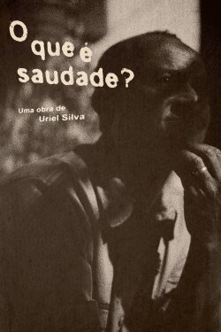 O que é saudade? (2022)