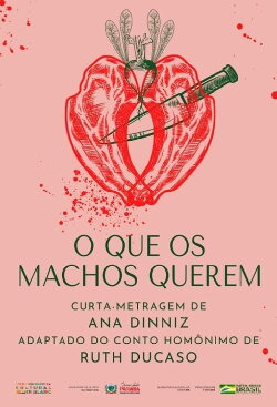 O Que os Machos Querem (2021) O Que os Machos Querem (2021)