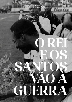 O Rei e os Santos vão à guerra (2023) O Rei e os Santos vão à guerra (2023)