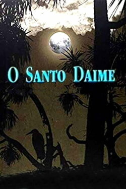 O Santo Daime (1993) O Santo Daime (1993)