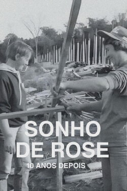 O Sonho de Rose: 10 Anos Depois (2000) O Sonho de Rose: 10 Anos Depois (2000)