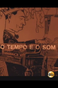 O Tempo e o Som (1970) O Tempo e o Som (1970)
