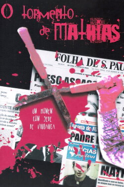 O Tormento de Mathias (2011) O Tormento de Mathias (2011)
