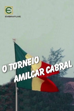O Torneio Amilcar Cabral (1979) O Torneio Amilcar Cabral (1979)