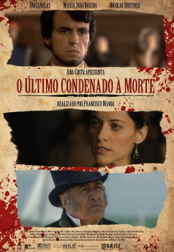 O Último Condenado à Morte (2009) O Último Condenado à Morte (2009)