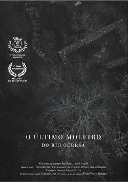 O Último Moleiro do Rio Ocresa (2018) O Último Moleiro do Rio Ocresa (2018)