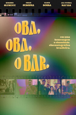 Oba, Oba, o Bar (2024)