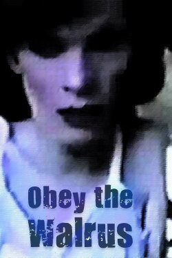 Obey The Walrus (2007) Obey The Walrus (2007)