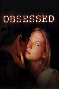 Obsessed (2002) Obsessed (2002)