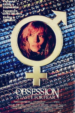 Obsession: A Taste for Fear (1988) Obsession: A Taste for Fear (1988)