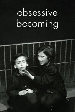 Obsessive Becoming (1995)