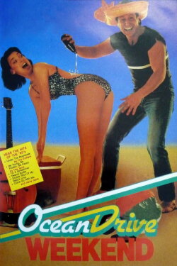 Ocean Drive Weekend (1985) Ocean Drive Weekend (1985)