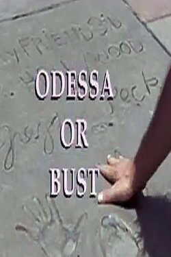 Odessa or Bust (2001) Odessa or Bust (2001)