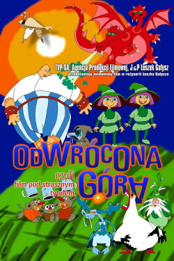 Odwrócona Góra albo Film Pod Strasznym Tytułem (2000)