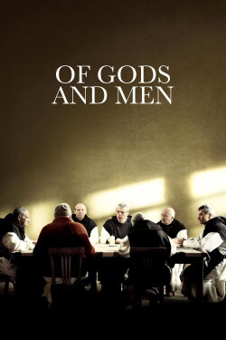 Of Gods and Men (2010) Of Gods and Men (2010)