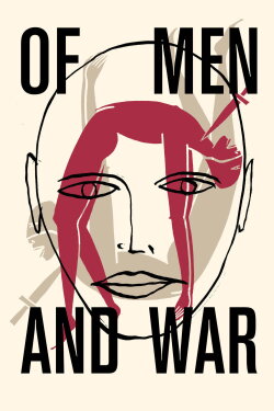 Of Men and War (2014) Of Men and War (2014)
