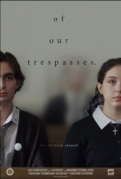 Of Our Trespasses. (2021) Of Our Trespasses. (2021)