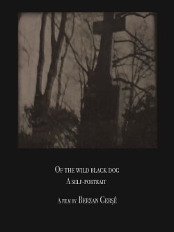 Of The Wild Black Dog (2020) Of The Wild Black Dog (2020)