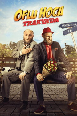 Oflu Hodja in Thrace (2018) Oflu Hodja in Thrace (2018)