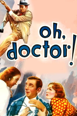 Oh, Doctor (1937) Oh, Doctor (1937)