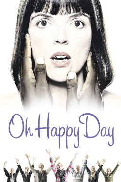 Oh Happy Day (2004) Oh Happy Day (2004)