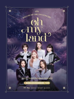 OH MY GIRL 2023 FAN CONCERT [OH MY LAND] (2023)