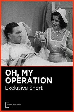 Oh, My Operation (1931) Oh, My Operation (1931)