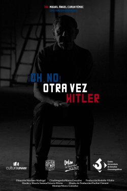 Oh, no! Hitler Again (2019) Oh, no! Hitler Again (2019)