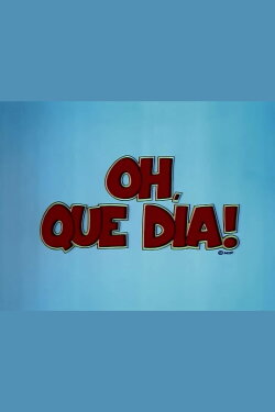 Oh, que Dia! (1980) Oh, que Dia! (1980)