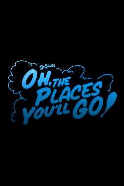 Oh, the Places You'll Go! (2028) Oh, the Places You'll Go! (2028)
