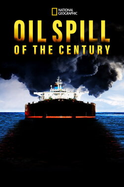 Oil Spill of The Century (2018) Oil Spill of The Century (2018)