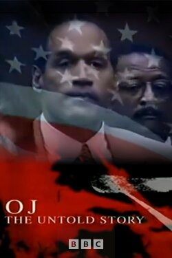OJ: The Untold Story (2000) OJ: The Untold Story (2000)